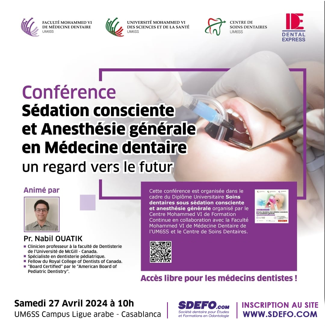 Conférence : Sédation consciente et anesthésie générale en Médecine dentaire ..un regard vers le futur